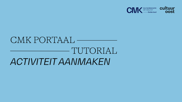 Instructievideo over het aanmaken van een activiteit in het CMK Portaal